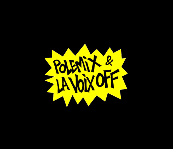 Polémix et la voix off